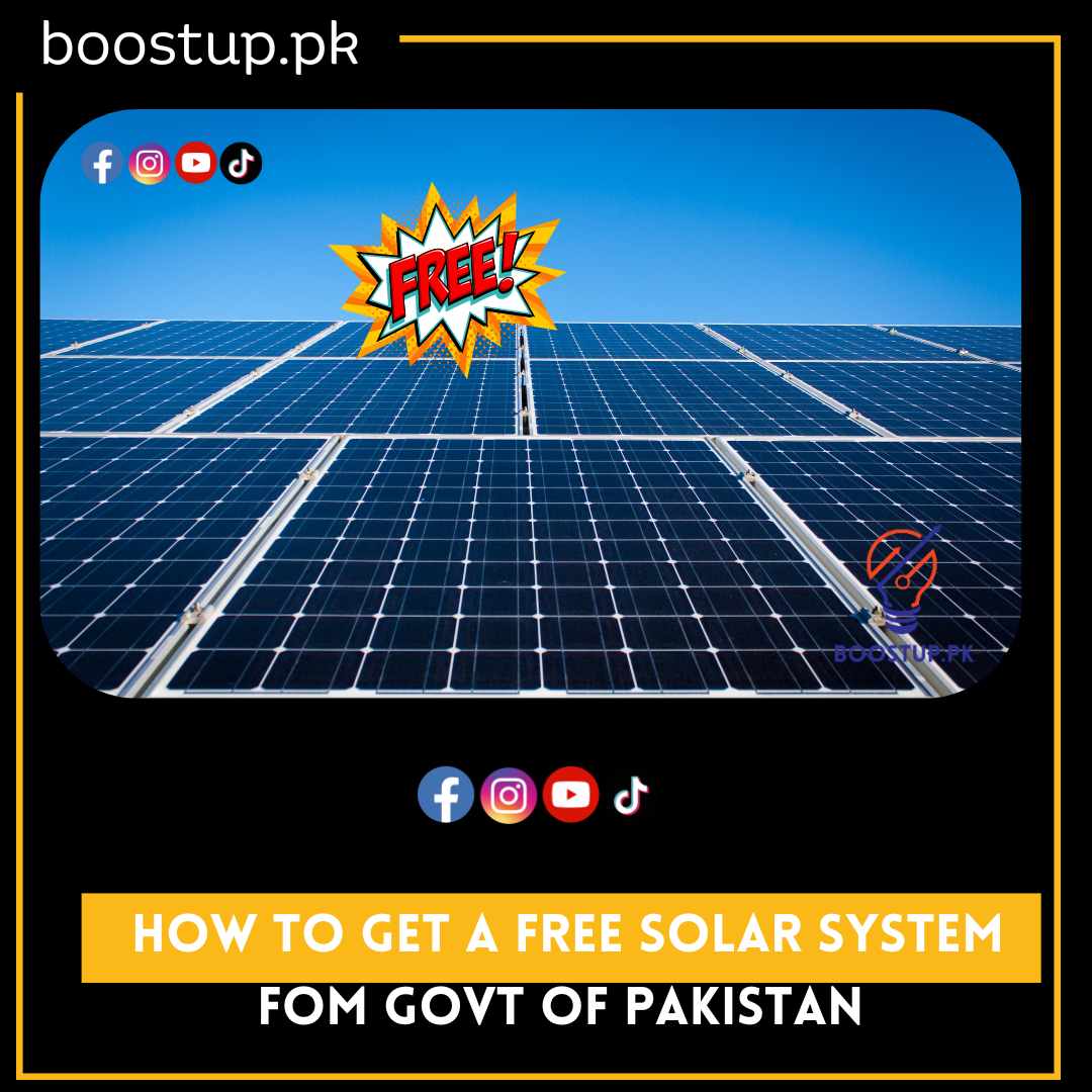 How to get a Free Solar System Fom Govt of Pakistan 